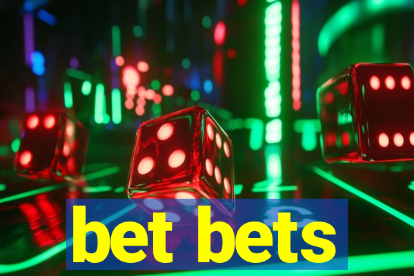 bet bets